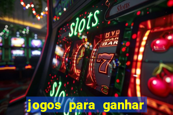 jogos para ganhar dinheiro via pix tigrinho